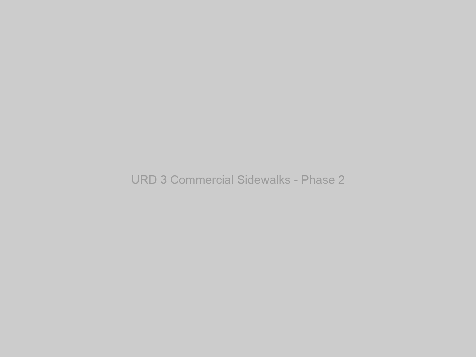 URD 3 Commercial Sidewalks - Phase 2